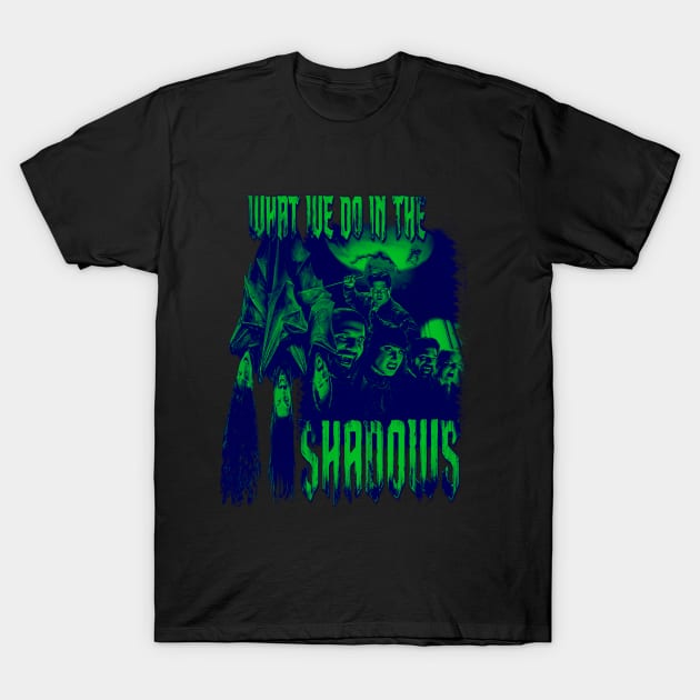 What We Do In The Shadows T-Shirt by The Dark Vestiary